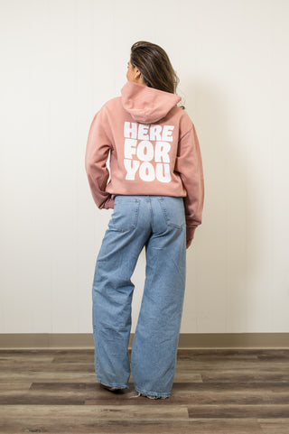 Here For You Dusty Coral Hoodie