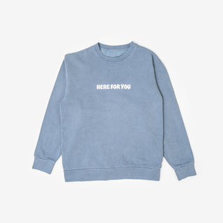 Here For You Pebble Blue Crewneck