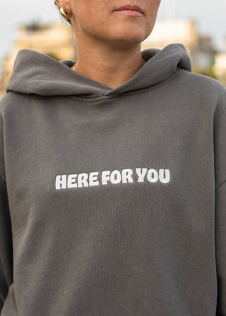 Here For You Slate Grey Hoodie