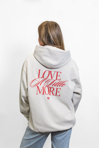 Love a Little More Hoodie
