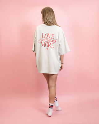 Love a Little More Tee