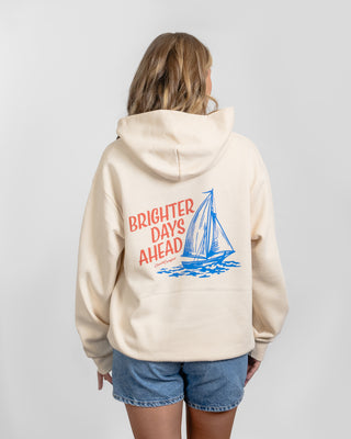Brighter Days Ahead Hoodie