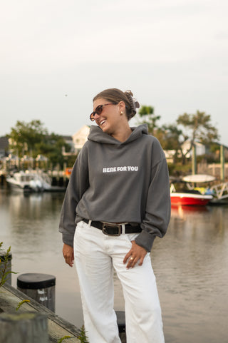 Here For You Slate Grey Hoodie