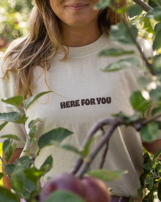 Here For You French Oak Tee